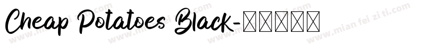 Cheap Potatoes Black字体转换